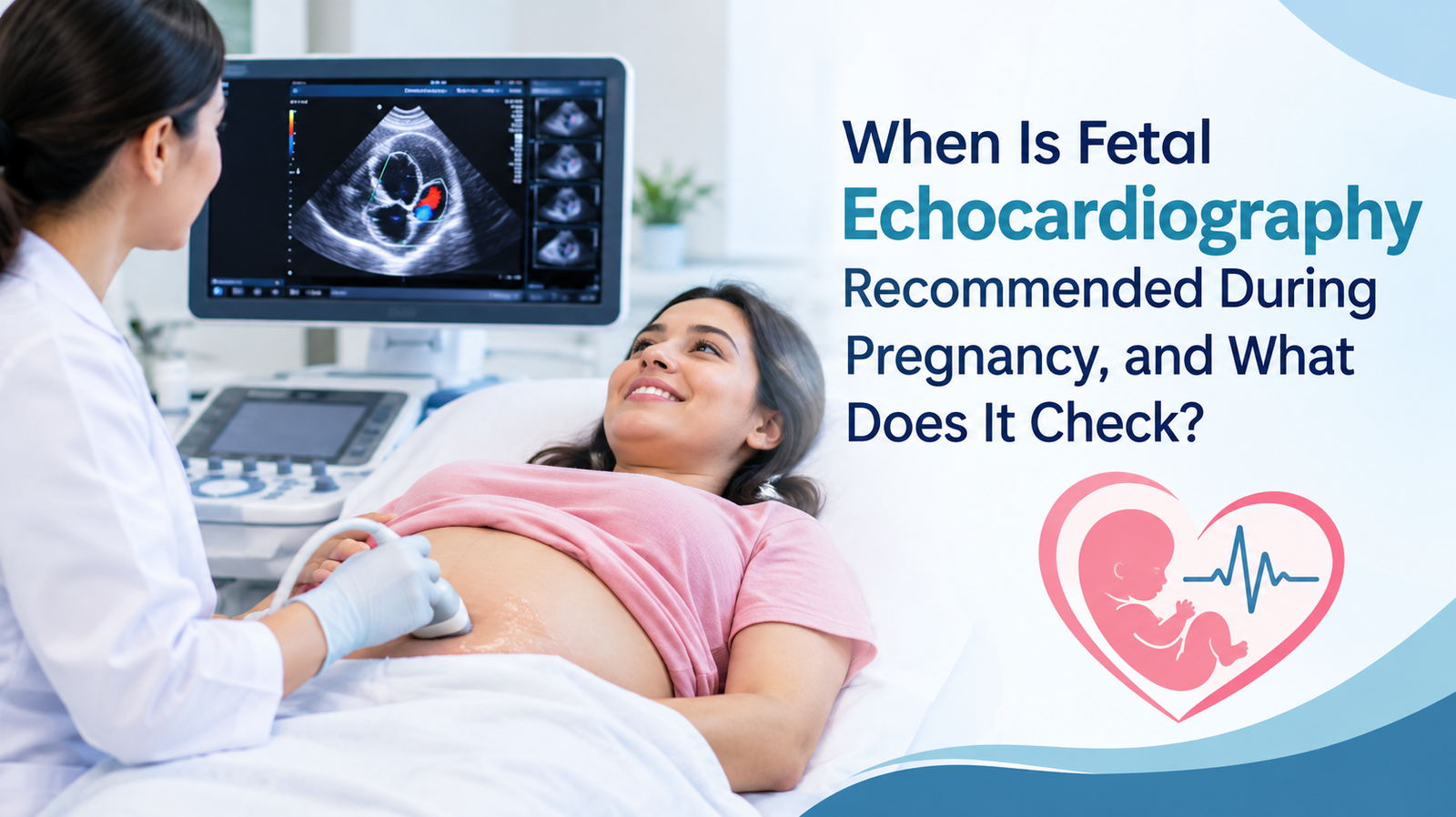Fetal Echocardiography During Pregnancy